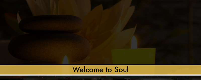 Welcome to Soul 